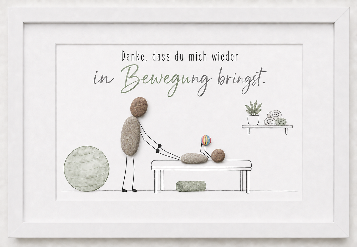 Kieselsteinbild Danke, dass du mich wieder in Bewegung bringst – Dankeschön für Physiotherapeuten, handgemachtes Steinbild