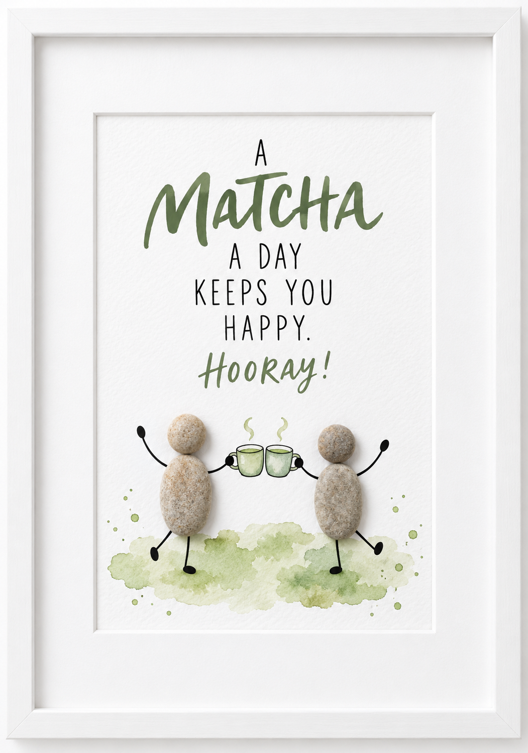 Kieselsteinbild A Matcha a day keeps you happy – Geschenk für Matcha-Liebhaber, handgemachtes Steinbild