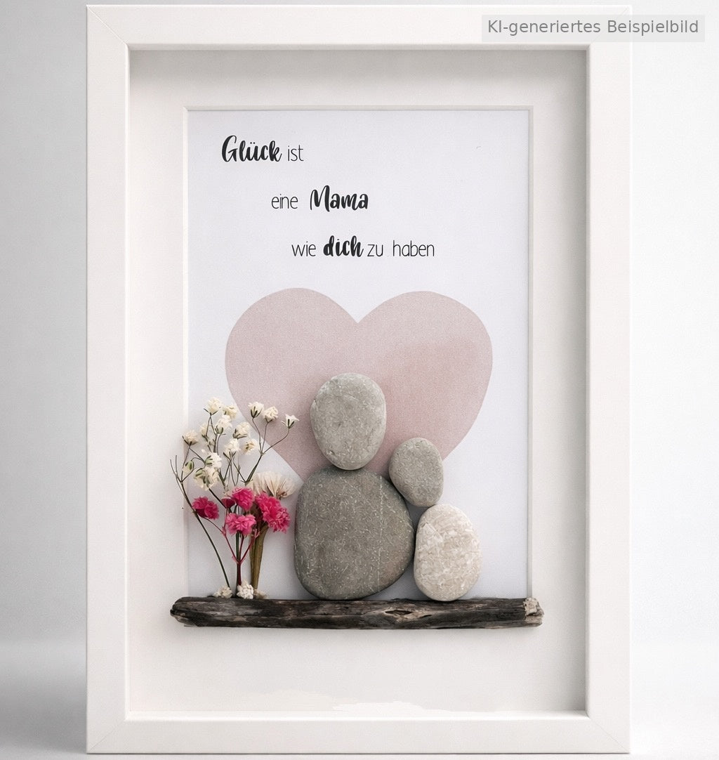 Kieselsteinbild Glück ist eine Mama wie dich zu haben, handgemachtes Steinbild