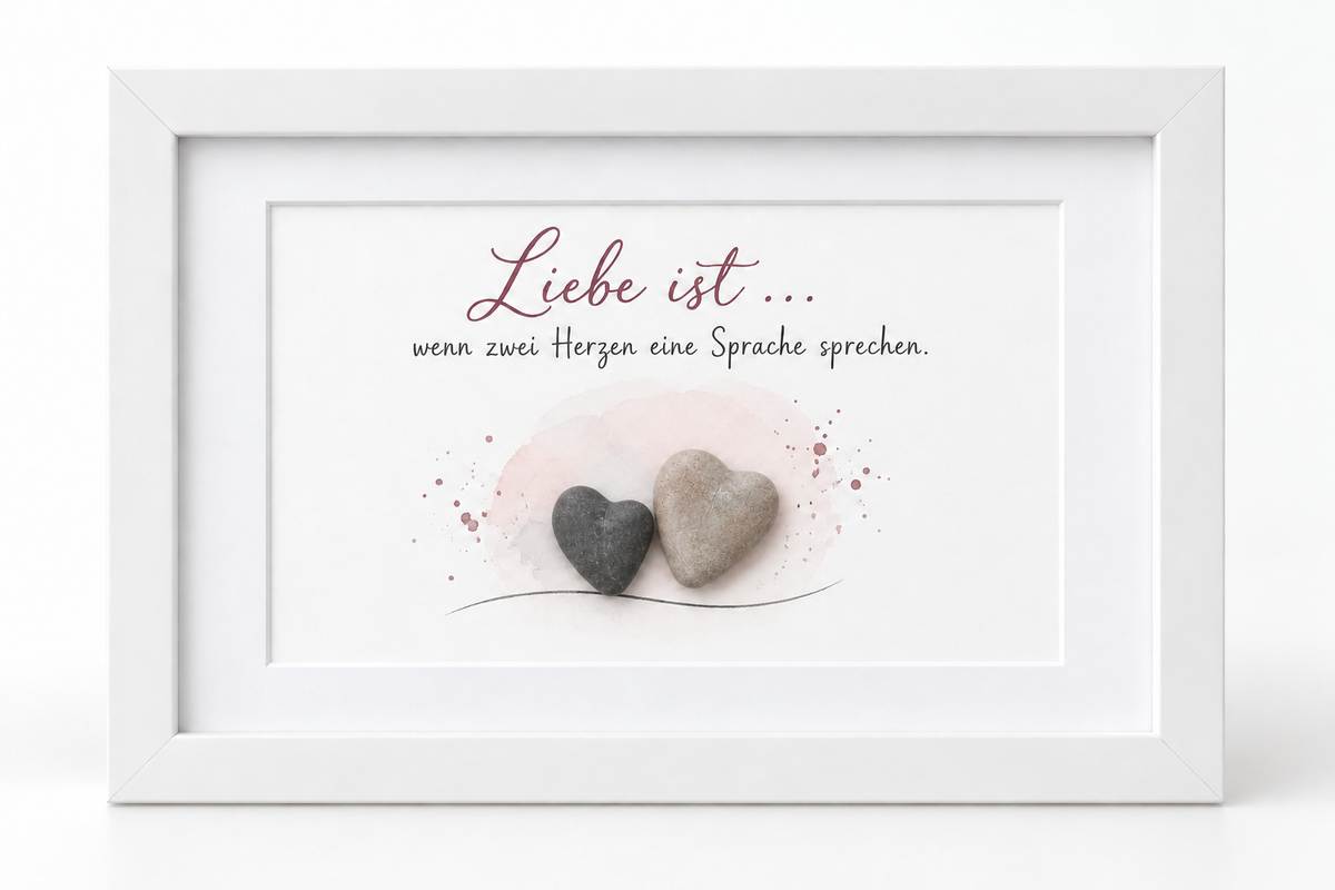 Kieselsteinbild Liebe ist, wenn zwei Herzen eine Sprache sprechen – Geschenk für den geliebten Menschen, handgemachtes Steinbild