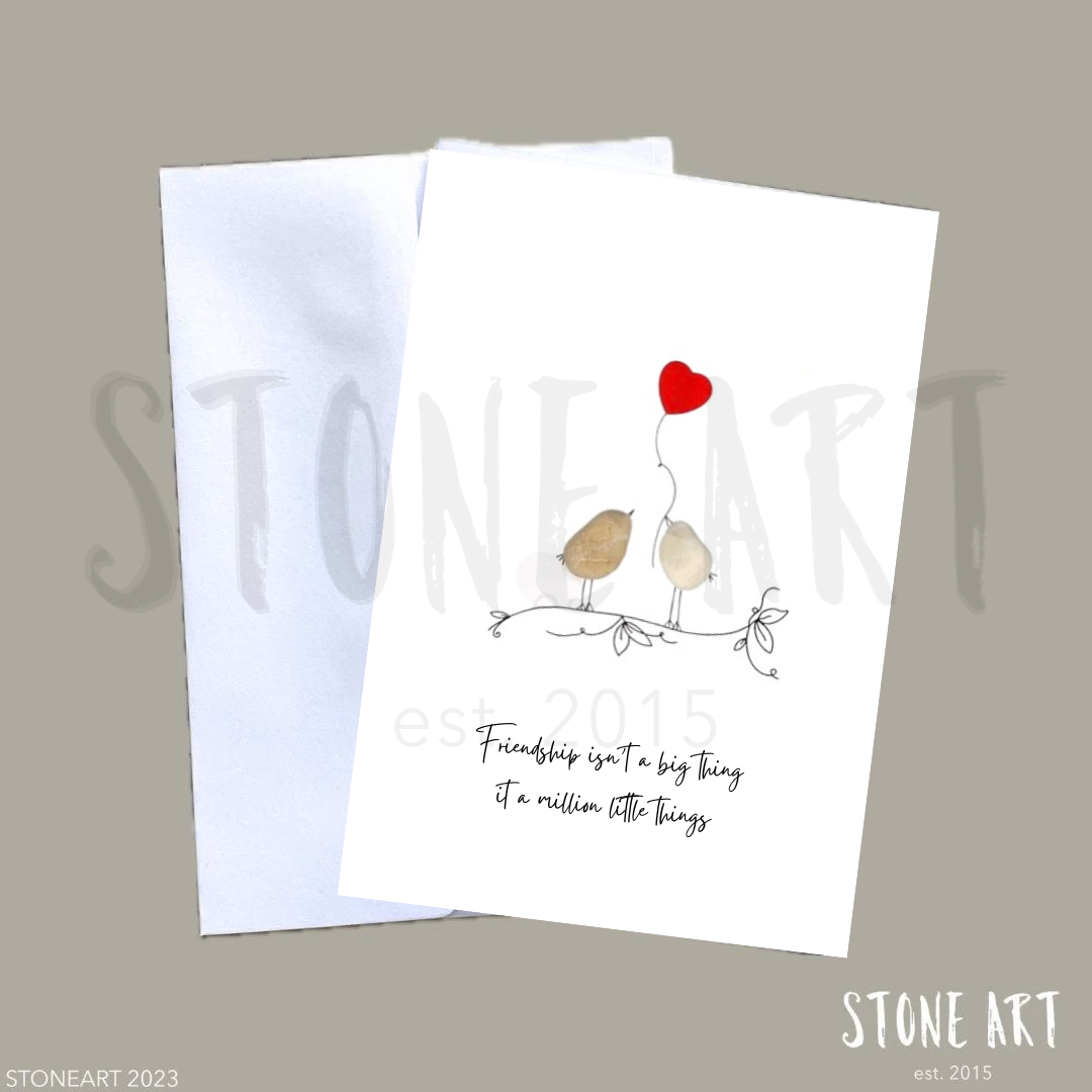 KAR17-Steinkarte - Friendship isn't a big thing