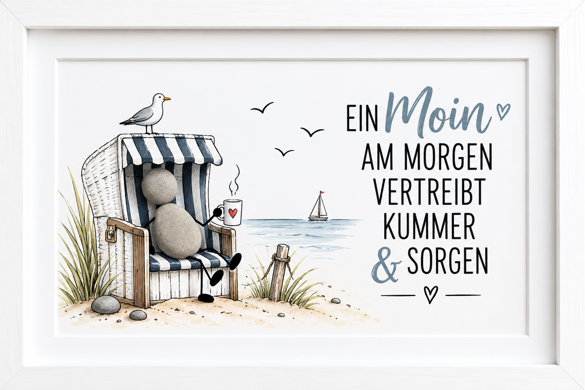 Kieselsteinbild Ein Moin am Morgen vertreibt Kummer und Sorgen – maritimes Geschenk, handgemachtes Steinbild