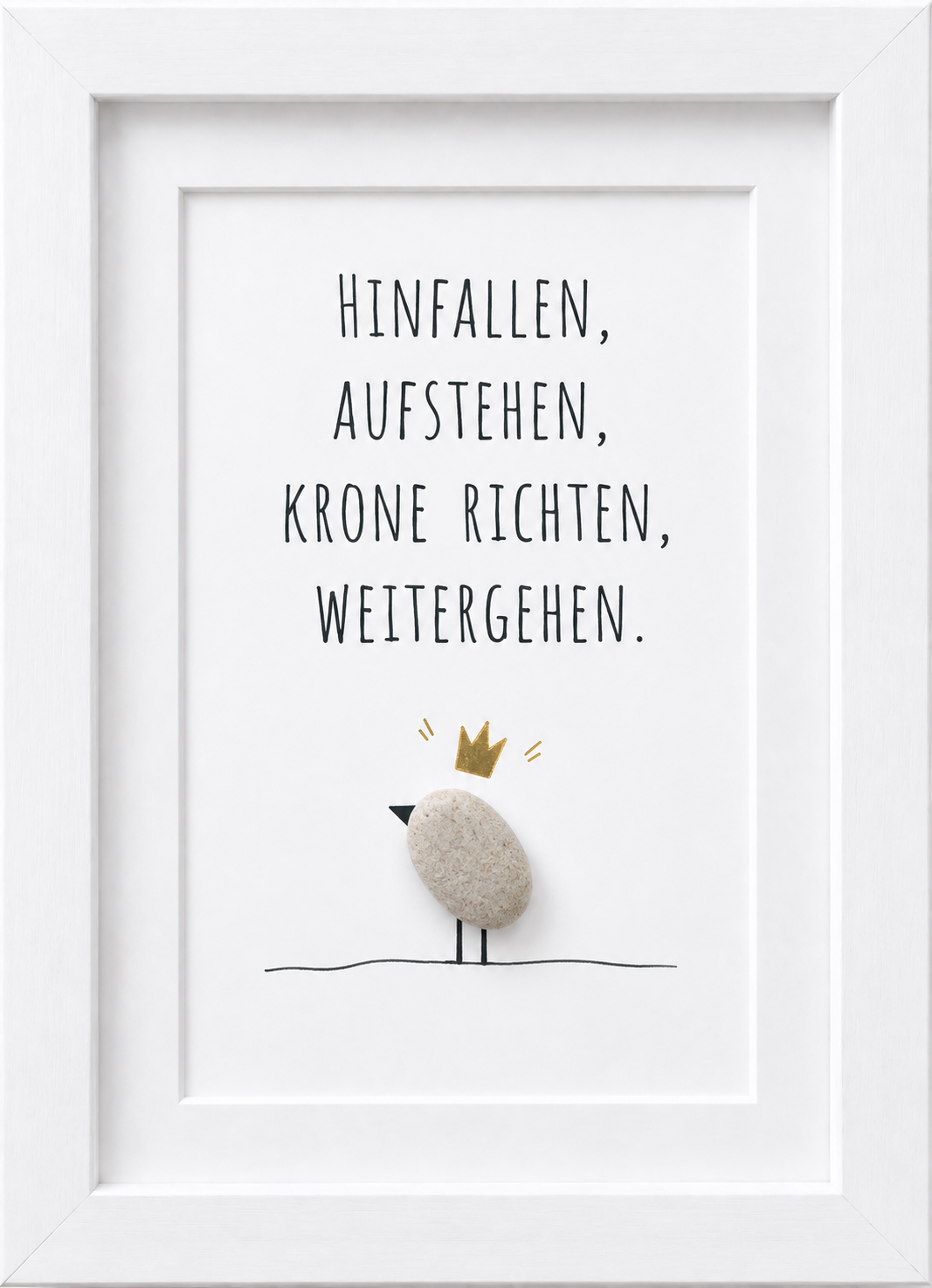 Kieselsteinbild Vogel mit goldener Krone „Hinfallen, aufstehen, Krone richten, weitergehen." – motivierendes Geschenk in schwierigen Zeiten, handgemachtes Steinbild