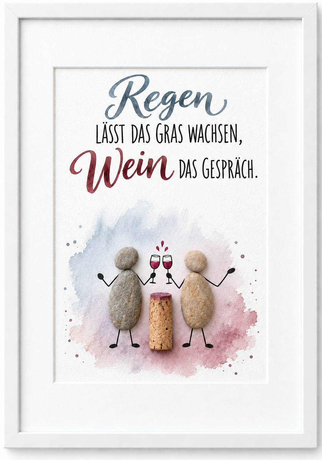 Kieselsteinbild Regen lässt das Gras wachsen, Wein das Gespräch – Geschenk für Weinliebhaber, handgemachtes Steinbild