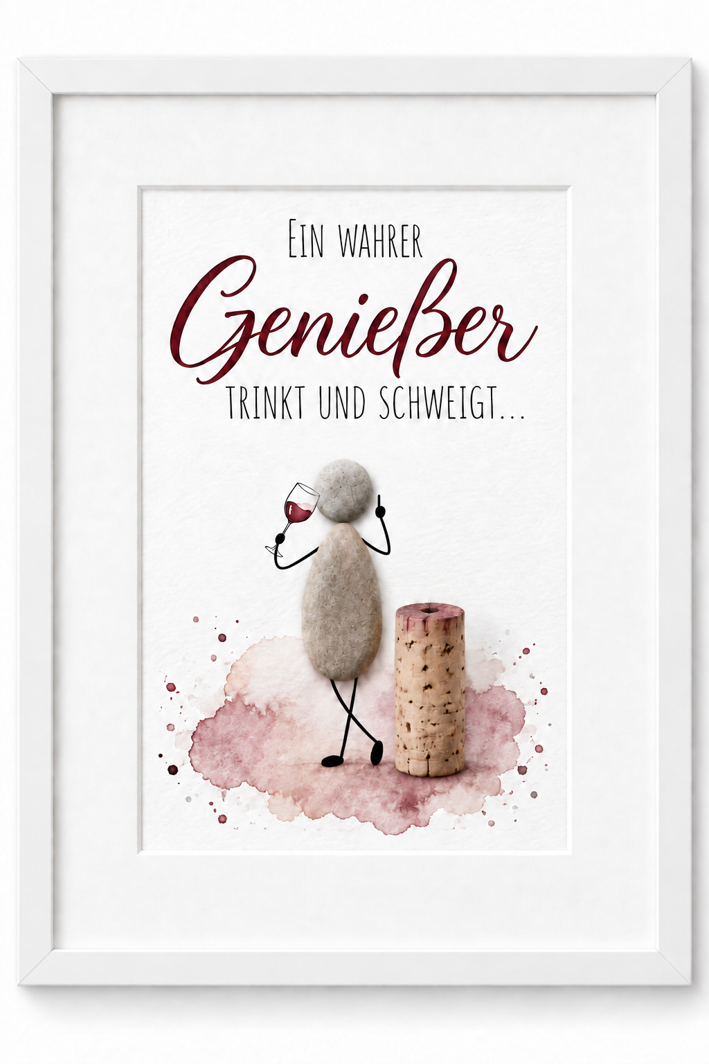 Kieselsteinbild Ein wahrer Genießer trinkt und schweigt – Geschenk für Weinliebhaber, handgemachtes Steinbild