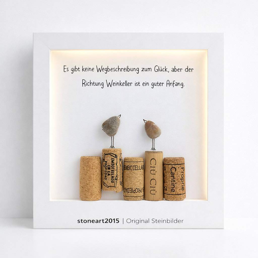 Steinbild Wein – „Es gibt keine Wegbeschreibung zum Glück, aber Richtung Weinkeller"