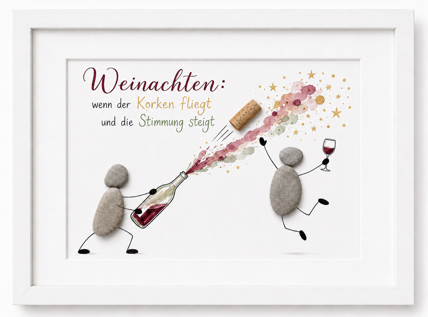 Kieselsteinbild Weinachten wenn der Korken fliegt und die Stimmung steigt – Weihnachtsgeschenk für Weinliebhaber, handgemachtes Steinbild