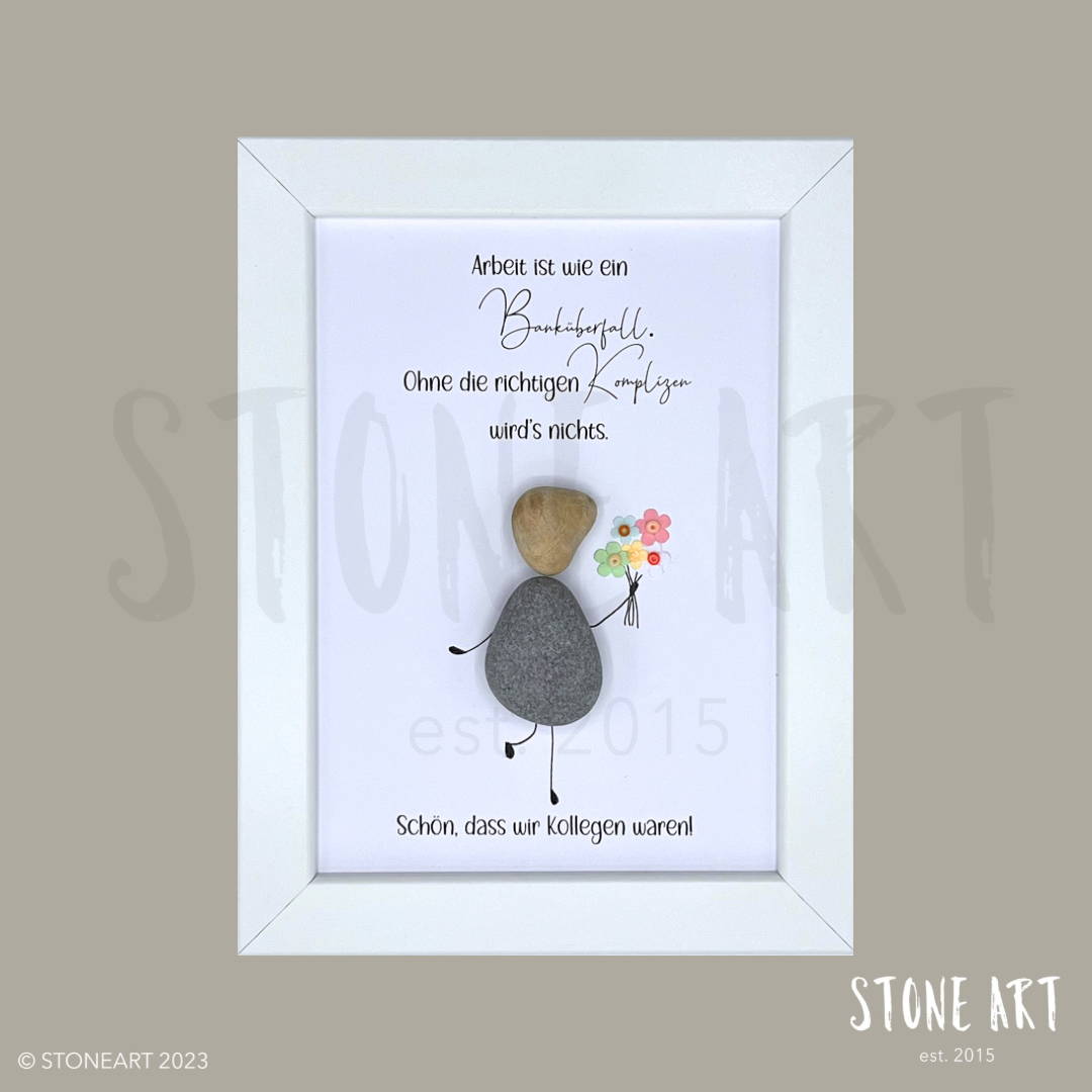Handgemachtes Steinbild mit humorvollem Spruch zum Banküberfall – perfektes Abschiedsgeschenk für Kolleg:innen zur Rente, zum Jubiläum oder Jobwechsel.