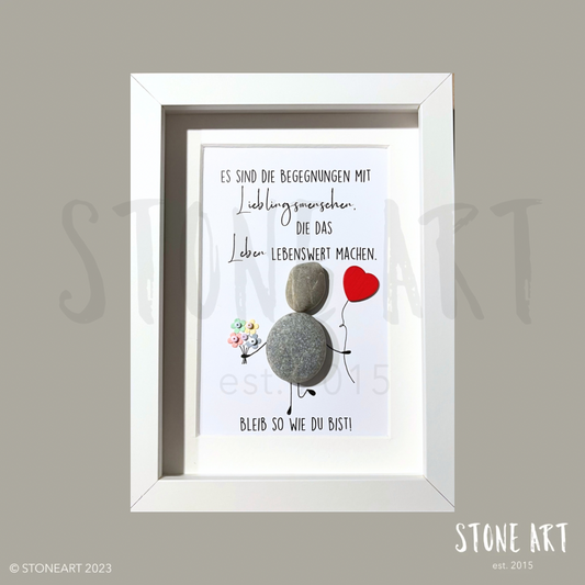 Handgemachtes Steinbild mit Spruch – Begegnungen mit Lieblingsmenschen machen das Leben besonders