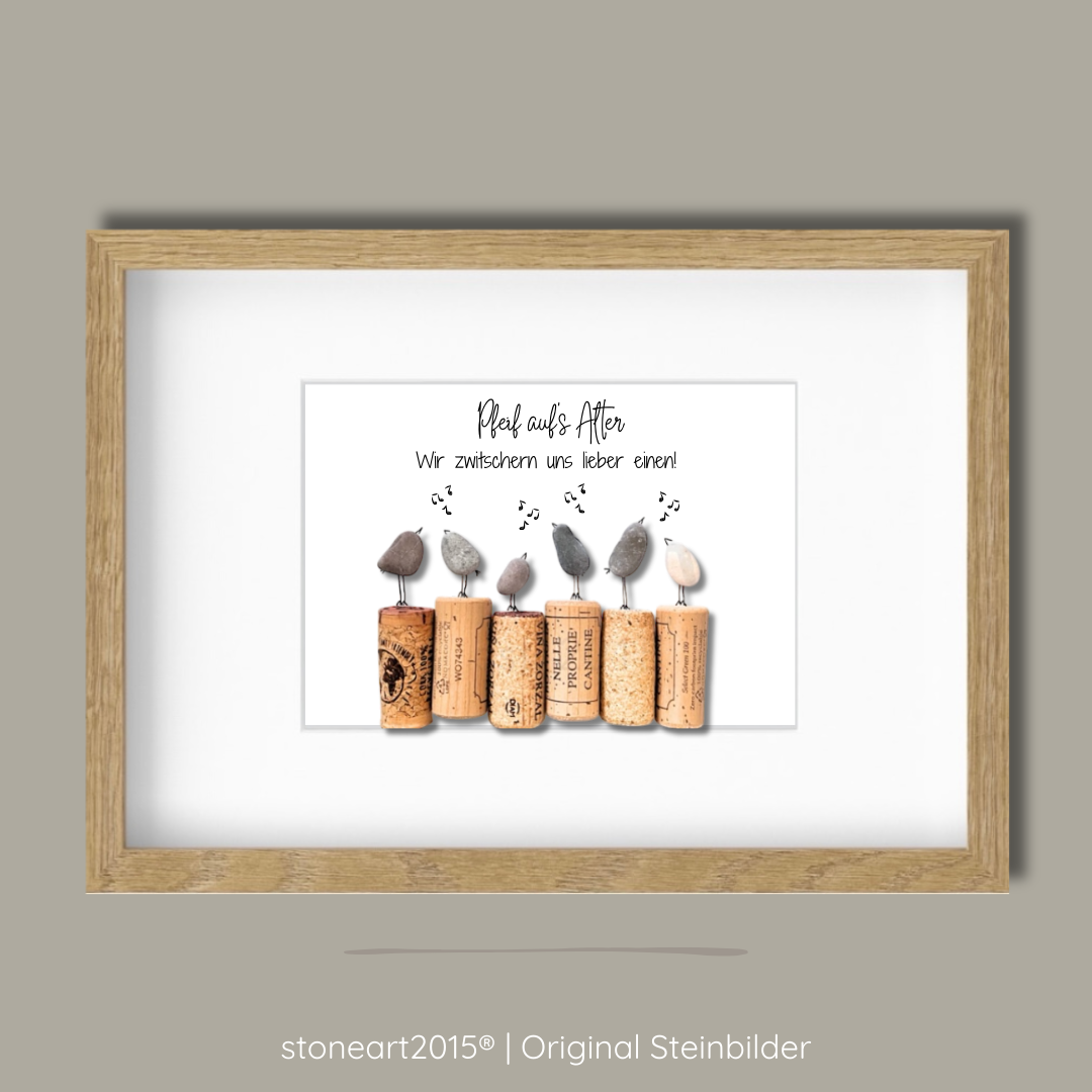 Steinbild „Pfeif auf’s Alter“ mit Weinmotiv handgefertigt