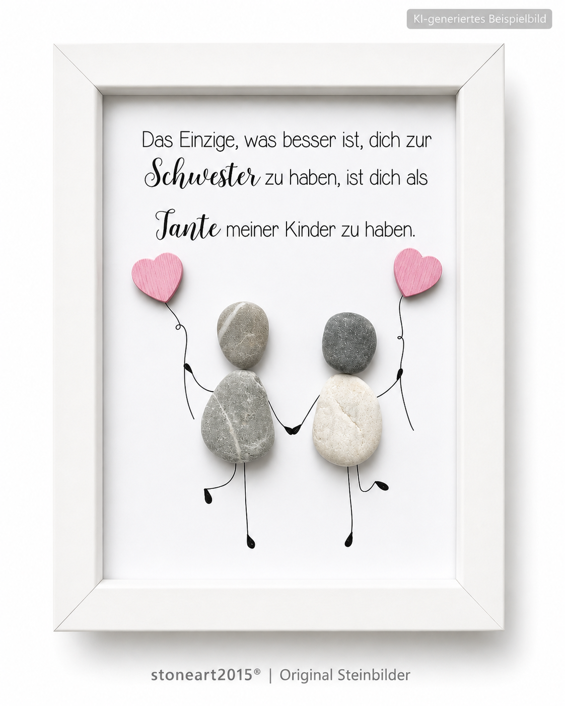 Kieselsteinbild Das Einzige was besser ist dich zur Schwester zu haben, handgemachtes Steinbild