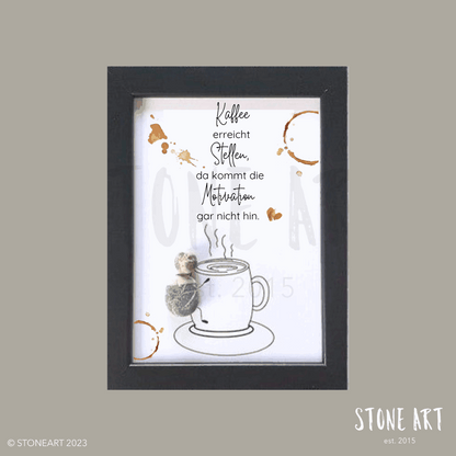 COFF02-Steinbild_Kaffee_erreicht_Stellen_da_kommt_die_Motivation_gar_nicht_hin