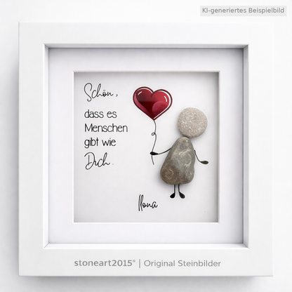 Kieselsteinbild Schön dass es Menschen gibt wie dich, handgemachtes Steinbild
