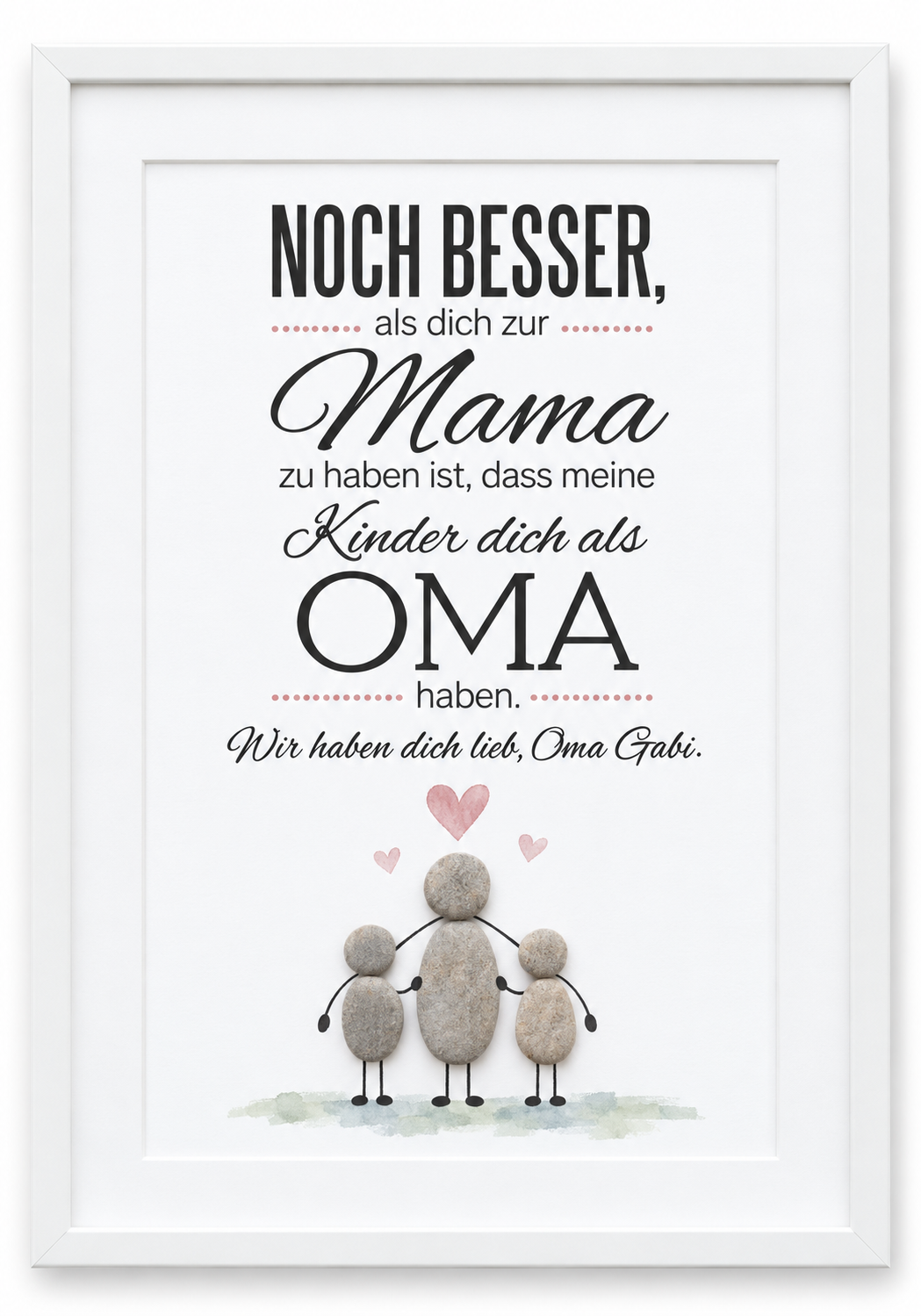 Kieselsteinbild Noch besser als dich zur Mama zu haben ist, dass meine Kinder dich als Oma haben – Geschenk für die Oma, handgemachtes Steinbild