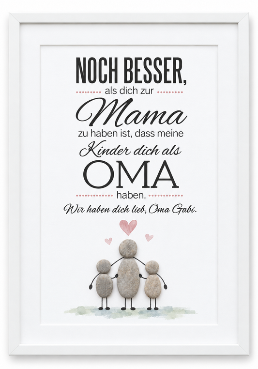 Kieselsteinbild Noch besser als dich zur Mama zu haben ist, dass meine Kinder dich als Oma haben – Geschenk für die Oma, handgemachtes Steinbild