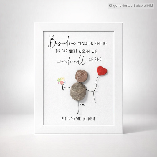Kieselsteinbild Besondere Menschen sind die, die gar nicht wissen wie wundervoll sie sind – Dankeschön, handgemachtes Steinbild