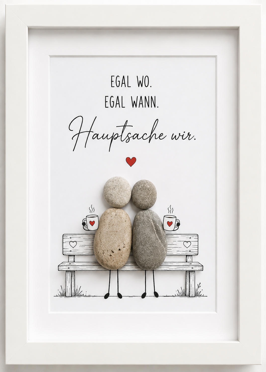 Kieselsteinbild Egal wo egal wann Hauptsache wir, Freundschaftsgeschenk, handgemachtes Steinbild