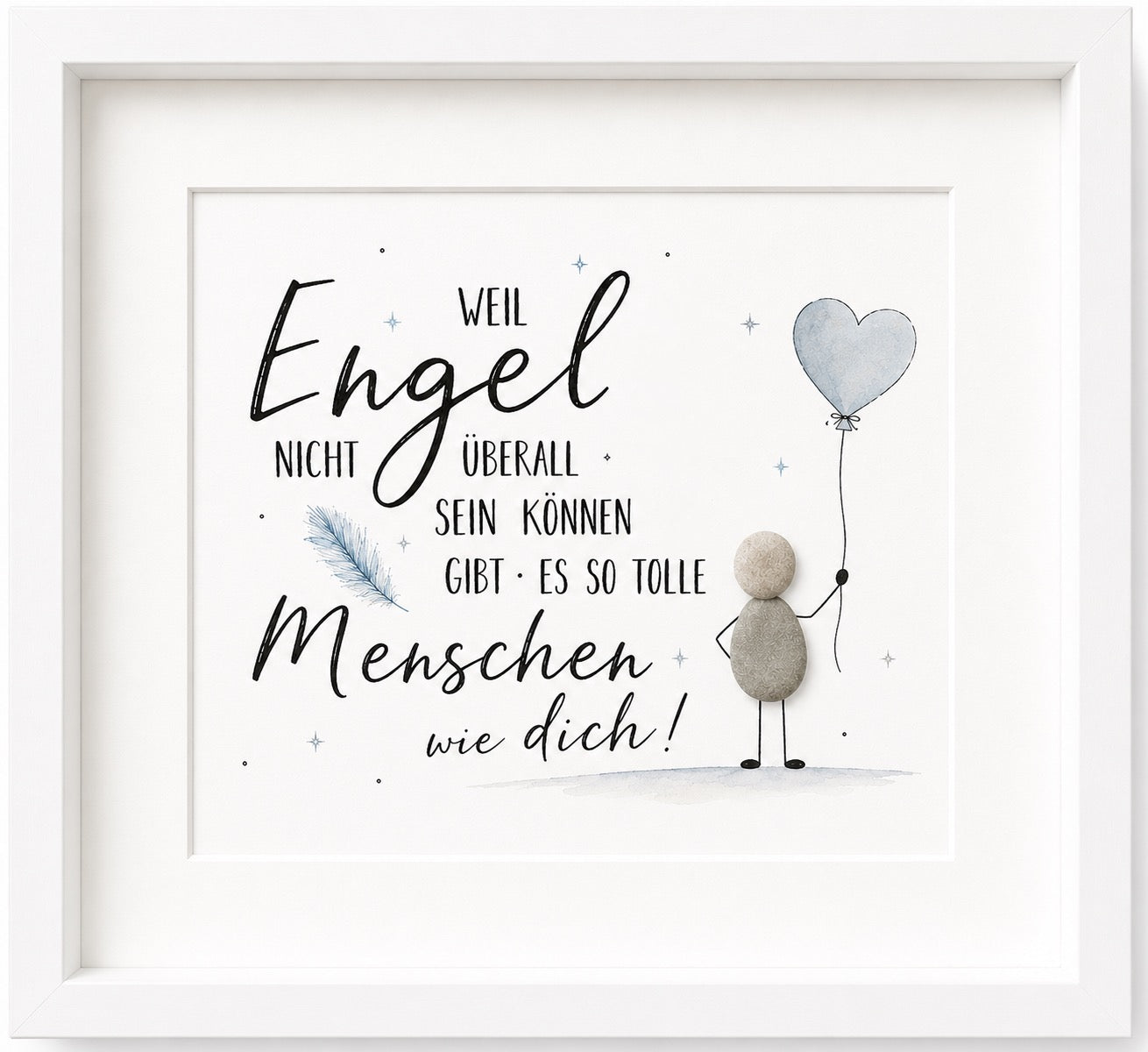 Kieselsteinbild Weil Engel nicht überall sein können, gibt es so tolle Menschen wie dich – Freundschaftsgeschenk blauer Ballon, handgemachtes Steinbild