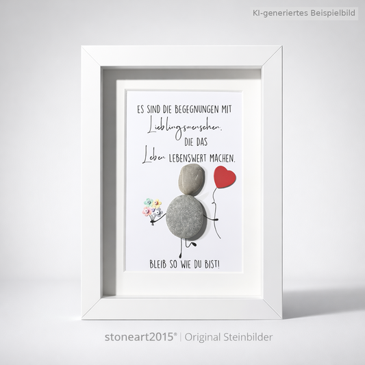 Kieselsteinbild Es sind die Begegnungen mit Lieblingsmenschen die das Leben bunt machen, Freundschaftsgeschenk, handgemachtes Steinbild