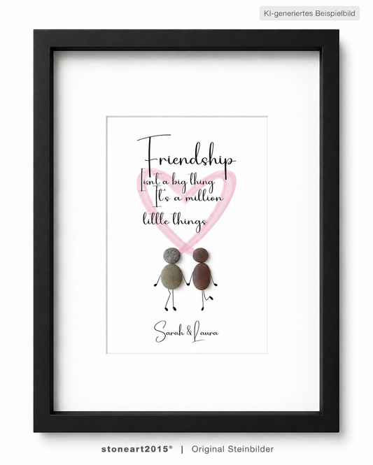 Steinbild „Friendship isn’t a big thing“ – Herz-Motiv – Freundschaft