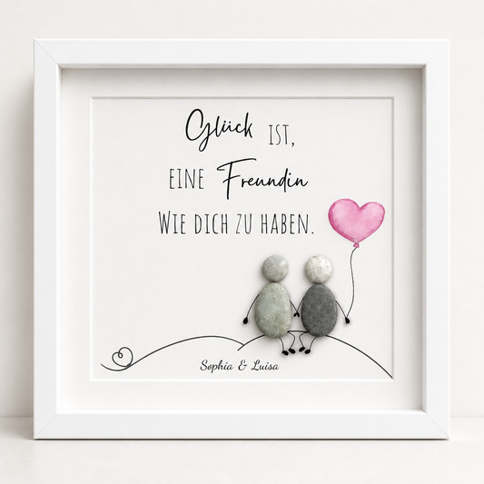 Steinbild „Glück ist eine Freundin wie dich zu haben“