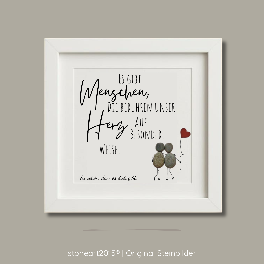 Handgemachtes Steinbild „Es gibt Menschen die berühren unser Herz“ im Holzrahmen