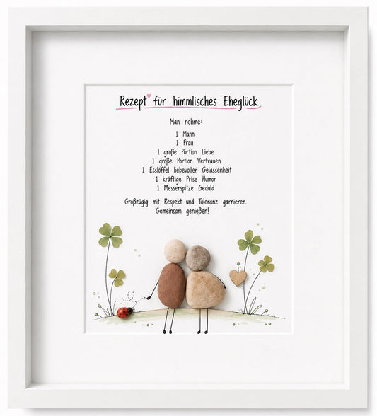 Kieselsteinbild Rezept für himmlisches Eheglueck – Hochzeitsgeschenk, handgemachtes Steinbild