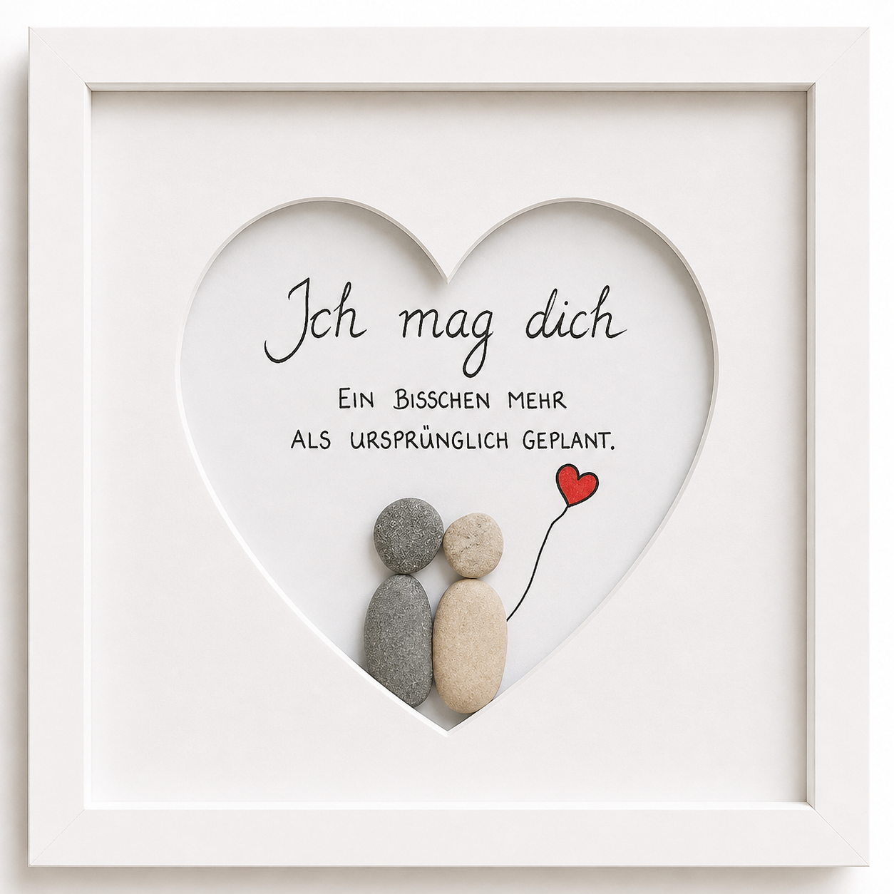 Kieselsteinbild Ich mag dich ein bisschen mehr als ursprünglich geplant – Geschenk für Partner, handgemachtes Steinbild
