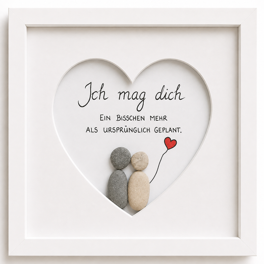 Kieselsteinbild Ich mag dich ein bisschen mehr als ursprünglich geplant – Geschenk für Partner, handgemachtes Steinbild