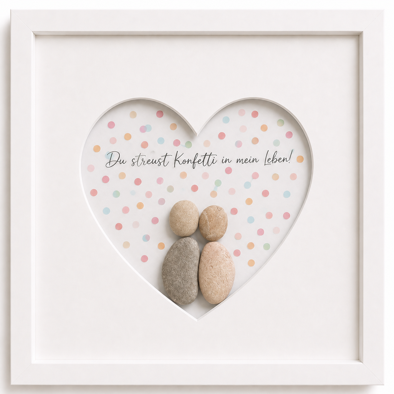 Kieselsteinbild Du streust Konfetti in mein Leben – Geschenk für Partner, handgemachtes Steinbild