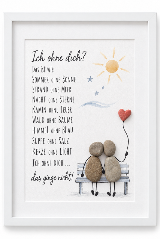 Kieselsteinbild Ich ohne dich, das ginge nicht – Geschenk für den geliebten Menschen, handgemachtes Steinbild