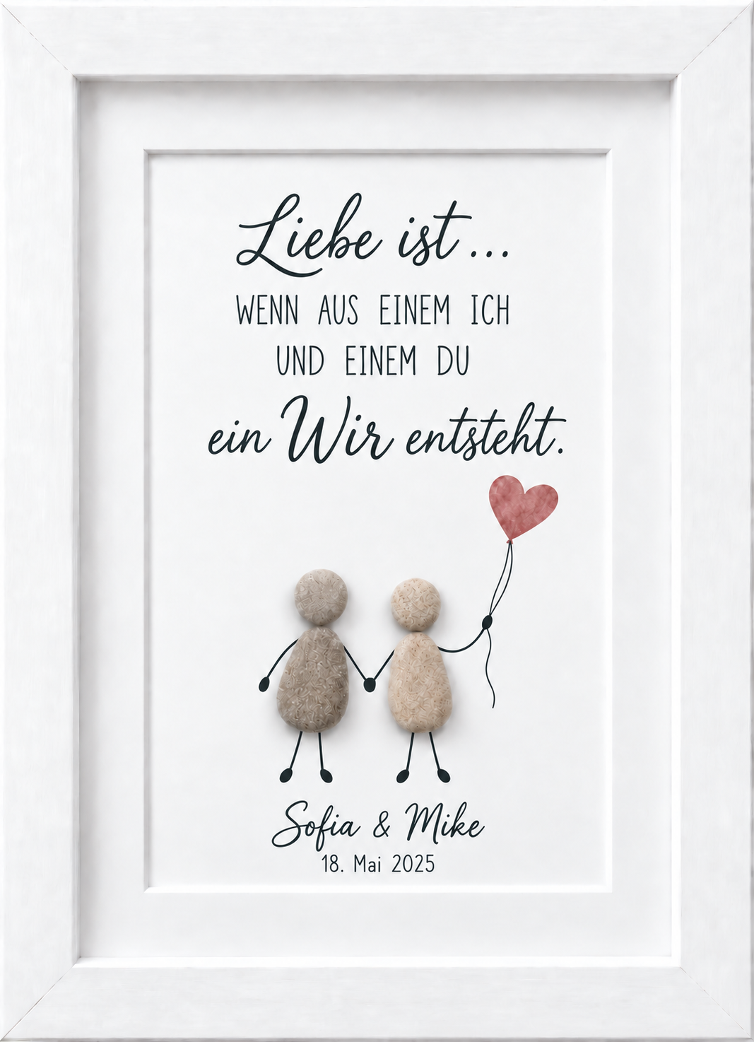 Kieselsteinbild Liebe ist, wenn aus einem Ich und einem Du ein Wir entsteht – Hochzeitsgeschenk, handgemachtes Steinbild