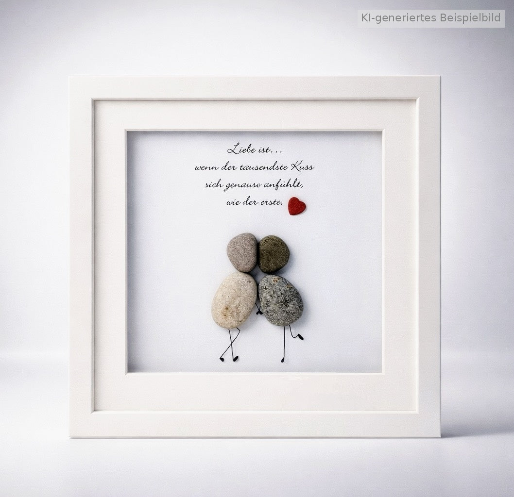 Kieselsteinbild Liebe ist wenn der tausendste Kuss sich so anfühlt wie der erste, handgemachtes Steinbild