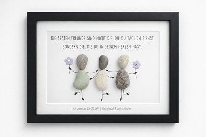 Steinbild „Die besten Freunde sind nicht die du täglich siehst“