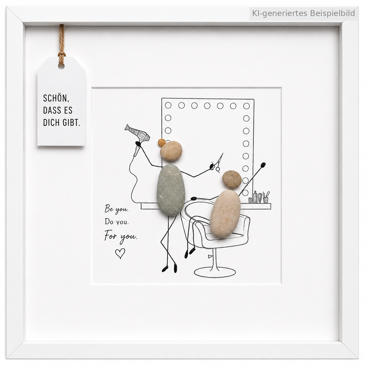 Kieselsteinbild Be you Do you For you – Dankeschön Friseurin, handgemachtes Steinbild