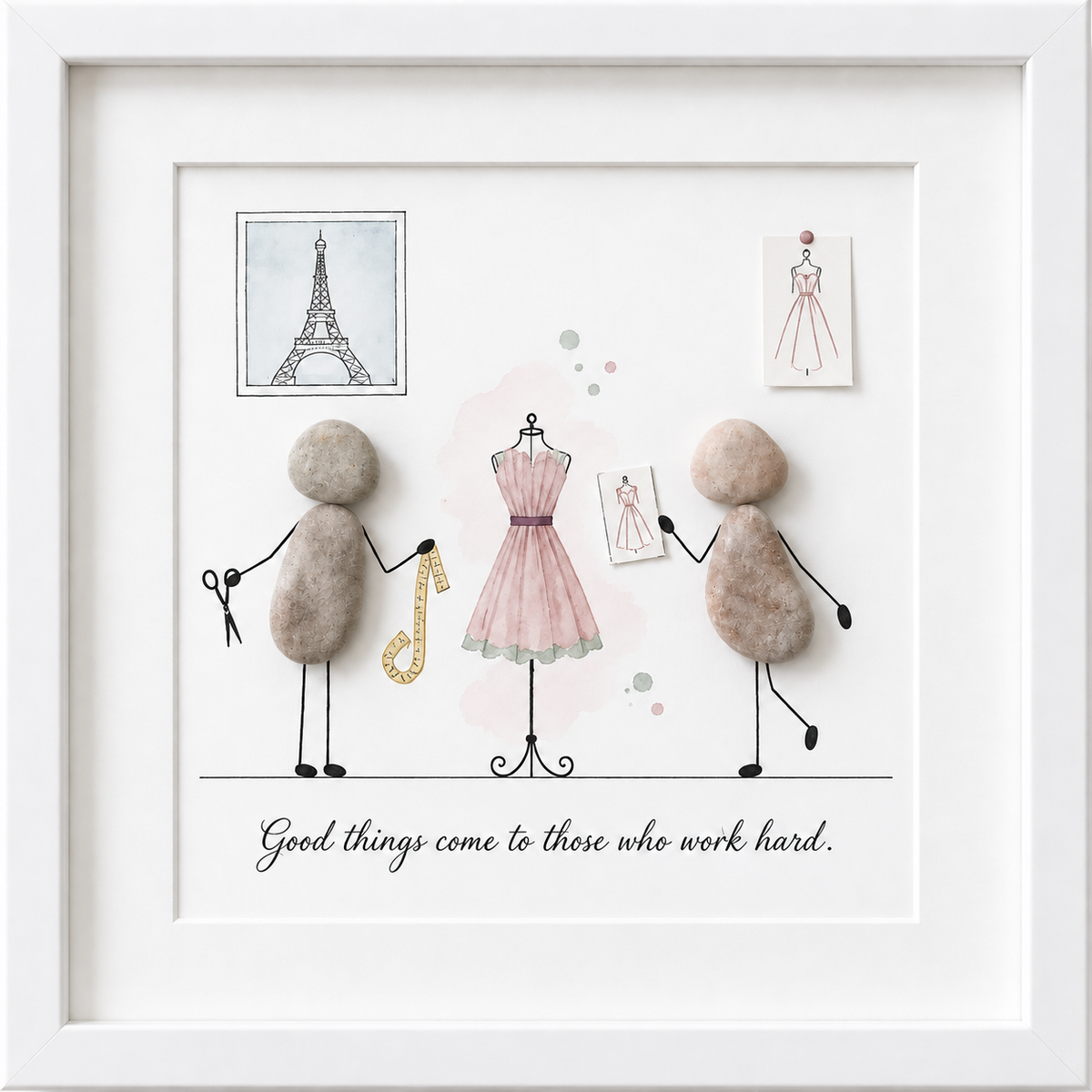 Kieselsteinbild Good things come to those who work hard – Geschenk für Modedesignerin, handgemachtes Steinbild