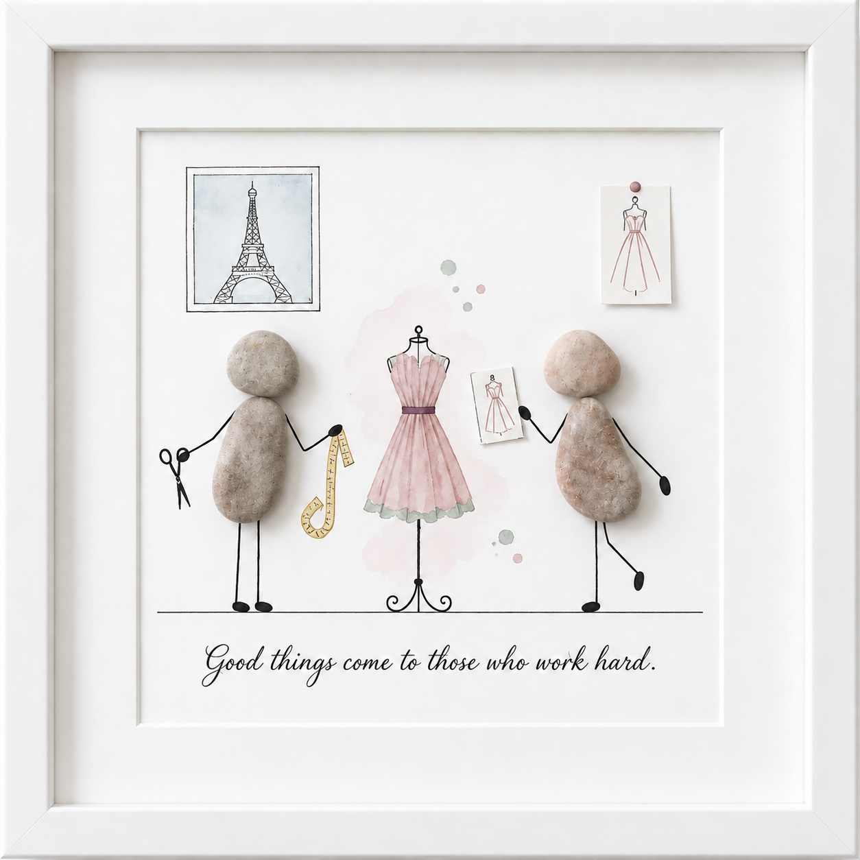 Kieselsteinbild Good things come to those who work hard – Geschenk für Modedesignerin, handgemachtes Steinbild