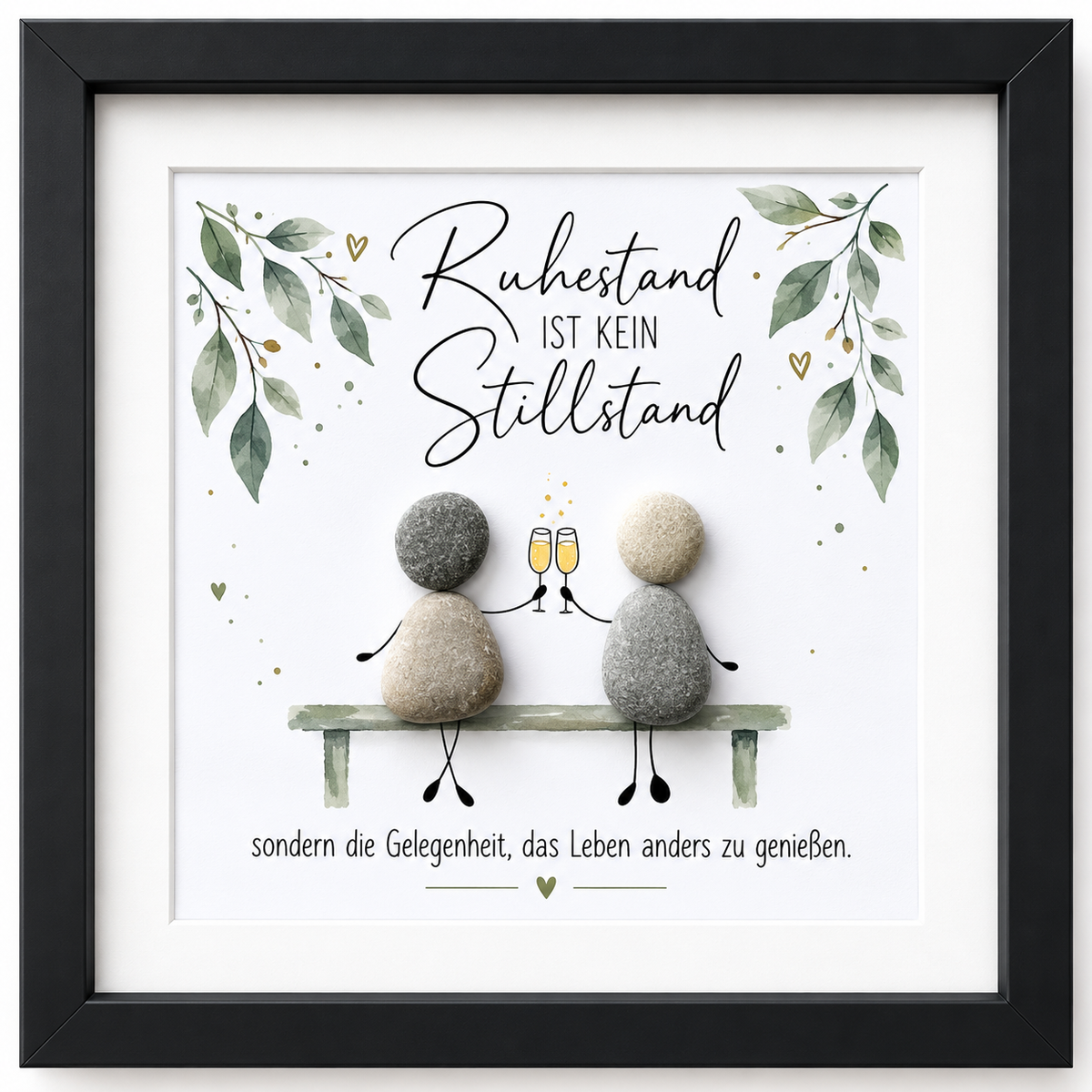 Kieselsteinbild Ruhestand ist kein Stillstand, handgemachtes Steinbild