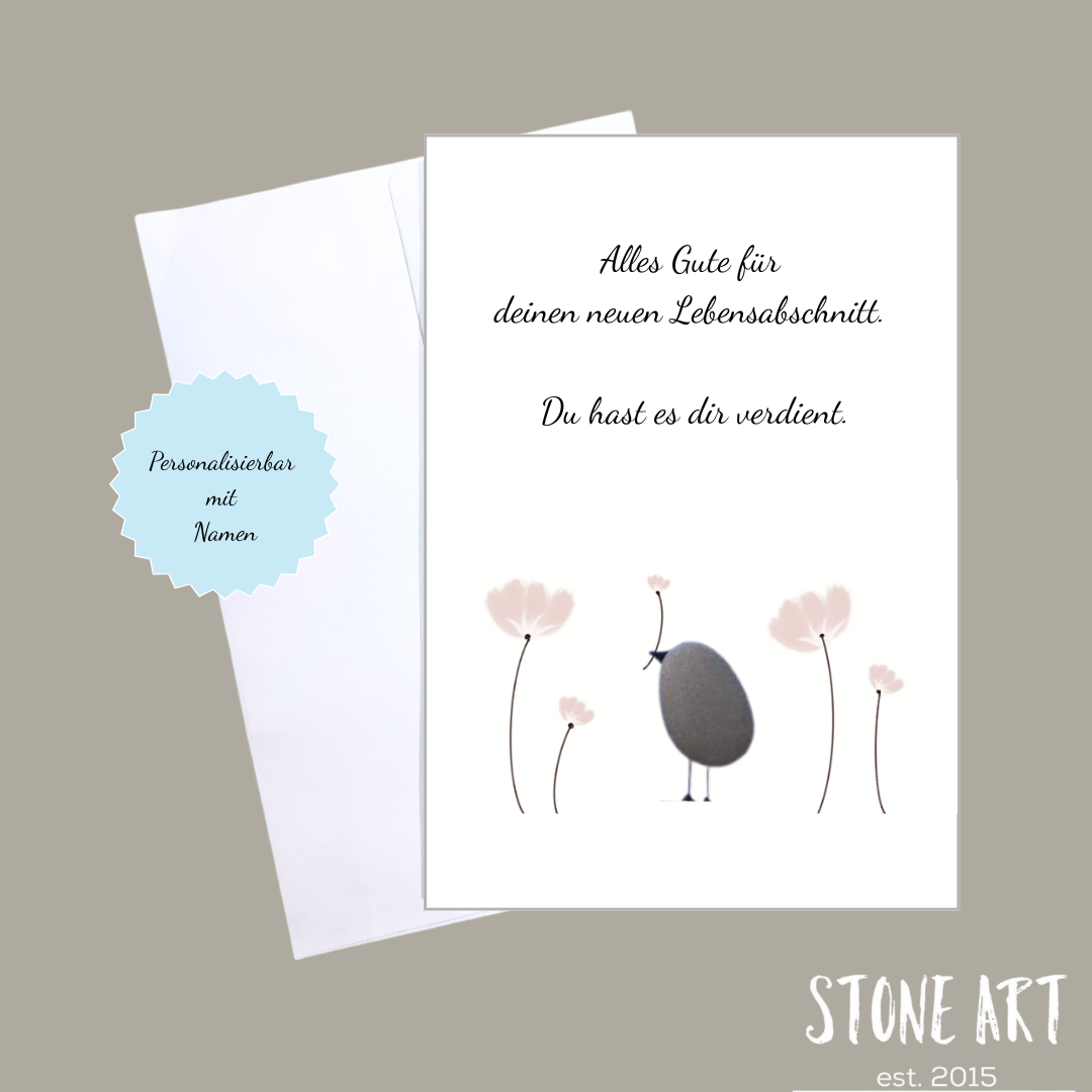 Handgemachte weiße Klappkarte mit Kieselstein, mit Spruch „Alles gute für deinen neuen Lebensabschnitt. Du hast es dir ver...