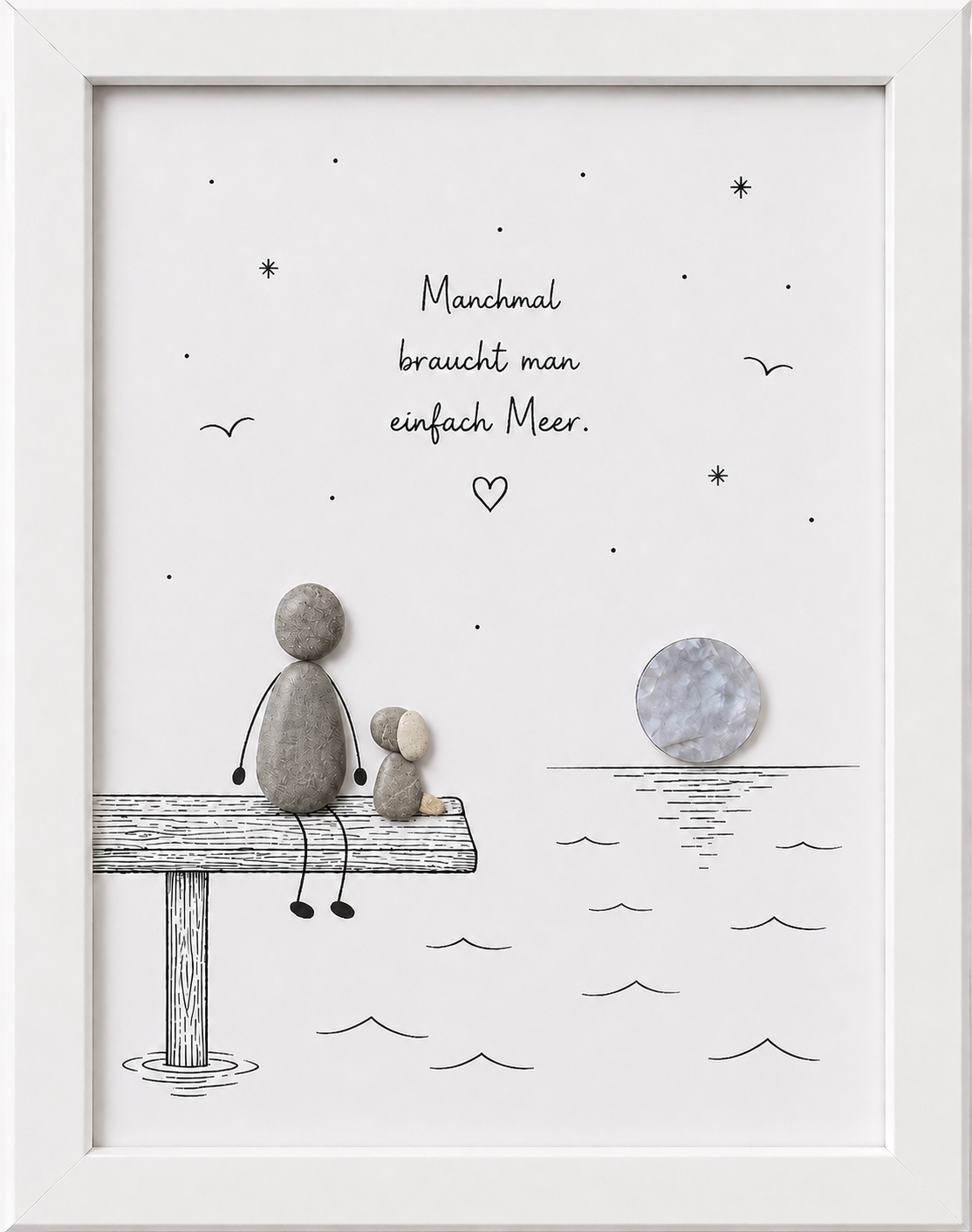 Kieselsteinbild Manchmal braucht man einfach Meer, Geschenk Meer Sehnsucht, handgemachtes Steinbild