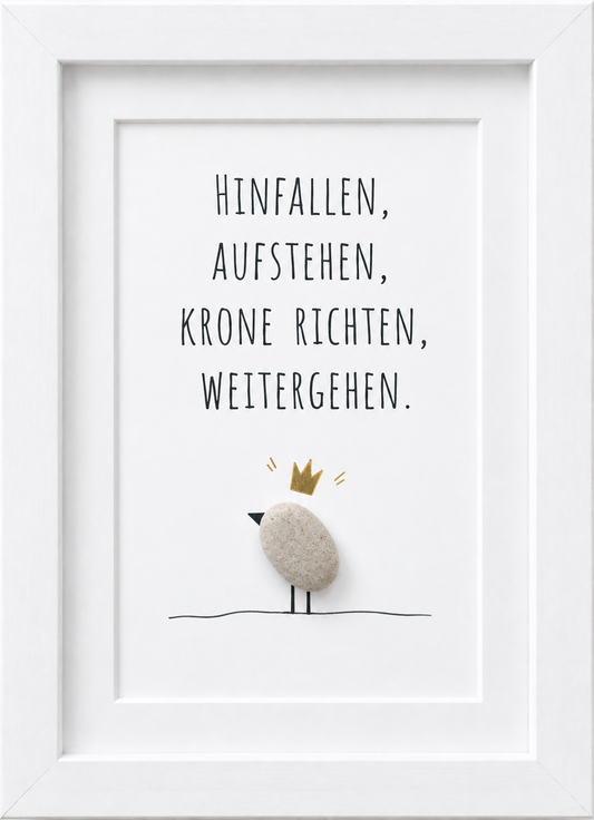 Kieselsteinbild Vogel mit goldener Krone „Hinfallen, aufstehen, Krone richten, weitergehen." – motivierendes Geschenk in schwierigen Zeiten, handgemachtes Steinbild