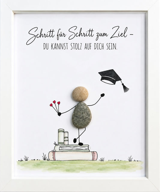 Kieselsteinbild Schritt für Schritt zum Ziel, du kannst stolz auf dich sein – Geschenk zum Abschluss, handgemachtes Steinbild