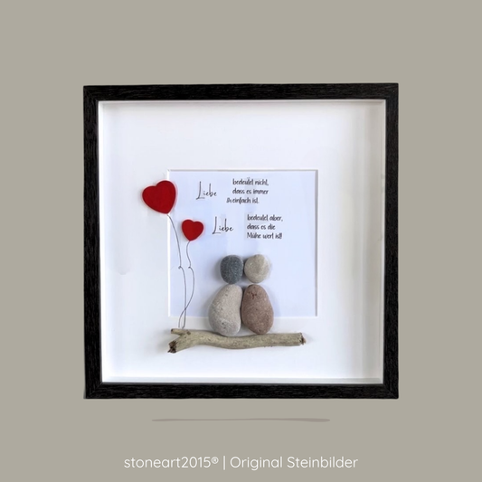 Steinbild - Liebe bedeutet nicht das es immer einfach ist - Geschenk zum Valentinstag oder zur Hochzeit