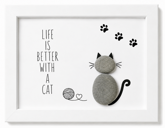Kieselsteinbild Life is better with a cat, Geschenk für Katzenliebhaber, handgemachtes Steinbild