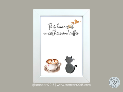 Handgemachtes Steinbild_This_home_runs_on_cat_hair_and_coffee