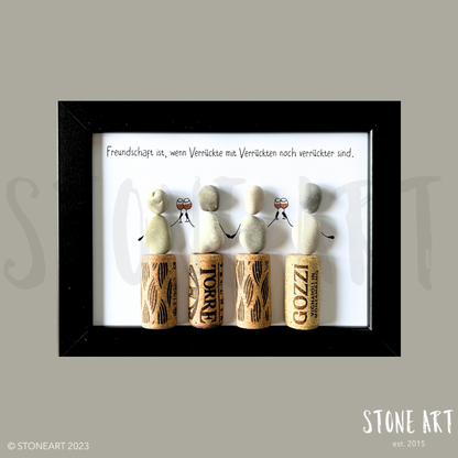 WEIN08-Steinbild-Freundschaft_ist_wenn_verrueckte