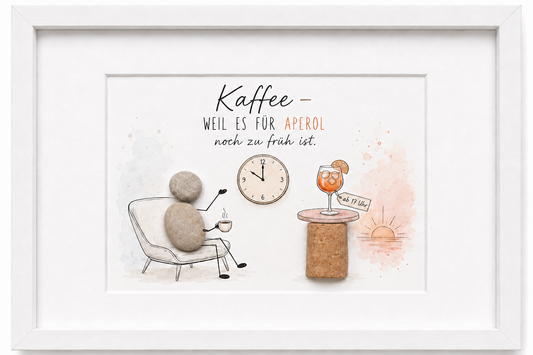 Kieselsteinbild Kaffee weil es für Aperol noch zu früh ist – Geschenk für Kaffee- und Aperolfans, handgemachtes Steinbild