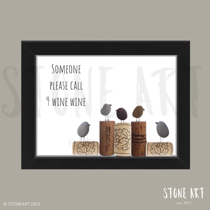 WEIN11-Steinbild-Someone_please_call_9_wine_wine