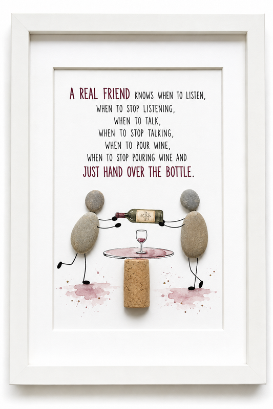 Kieselsteinbild A real friend knows when to pour wine – Geschenk für beste Freundin, handgemachtes Steinbild