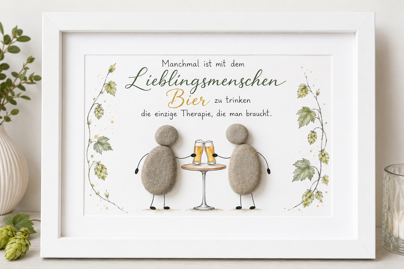 Kieselsteinbild Manchmal ist mit dem Lieblingsmenschen Bier zu trinken die einzige Therapie – Geschenk Lieblingsmensch, handgemachtes Steinbild
